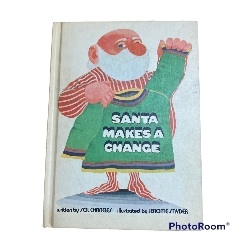 Vintage Santa Makes a Change Hardcover Book Sol Chaneles Christmas Kids Story